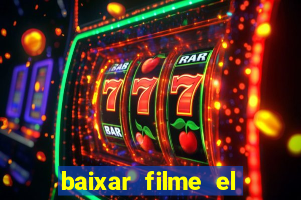 baixar filme el dorado (1966 dublado)